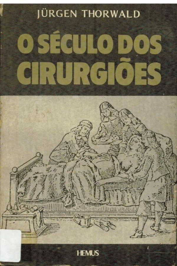 Século dos Cirurgiões, O